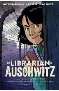 The Librarian Of Auschwitz: The Graphic Novel Av Antonio Iturbe