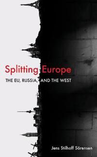 Sörensen Jens Stilhoff Splitting Europe
