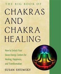 The Big Book Of Chakras And Chakra Healing Av Susan (Susan Shumsky) Shumsky