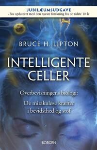 Lipton Bruce Intelligente celler Lipton Bruce Intelligente celler
