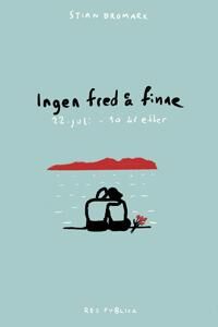 Ingen Fred Å Finne Av Stian Bromark