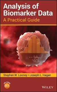 Looney SW Analysis of Biomarker Data – A Practical Guide