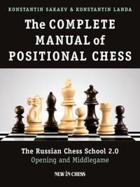 Sakaev Konstantin The Complete Manual of Positional Chess Volume 1 Sakaev Konstantin The Complete Manual of Positional Chess Volume 1