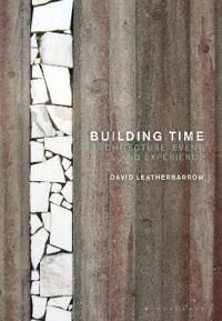 Building Time Av Dr David Leatherbarrow