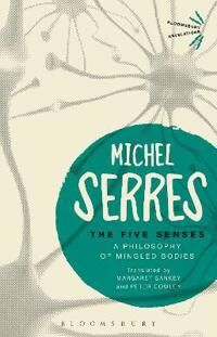 The Five Senses Av Professor Michel (Stanford University Usa) Serres The Five Senses Av Professor Michel (Stanford University Usa) Serres