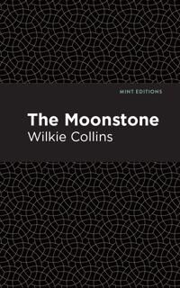 Collins Wilkie The Moonstone