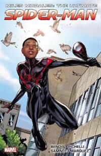Miles Morales: Ultimate Spider-Man Ultimate Collection Book 1 Av Brian Michael Bendis