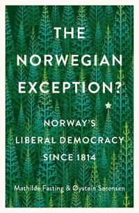 The Norwegian Exception? Av Mathilde Fasting, Øystein Sorensen