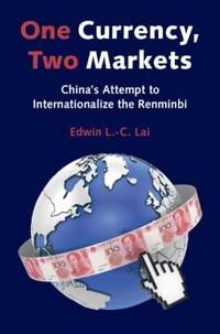 One Currency, Two Markets Av Edwin L.-C. (Hong Kong University Of Science And Technology) Lai