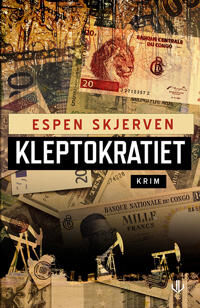 Kleptokratiet Av Espen Skjerven