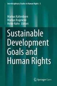 Kaltenborn Markus Sustainable Development Goals and Human Rights