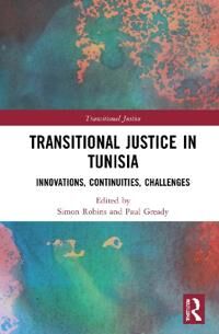 Robins Simon Transitional Justice in Tunisia