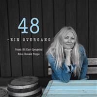 48 - Ein Overgang Av Eli Kari Gjengedal 48 - Ein Overgang Av Eli Kari Gjengedal