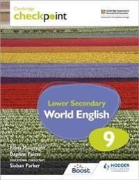 Cambridge Checkpoint Lower Secondary World English Student'S Book 9 Av Fiona Macgregor, Daphne Paizee