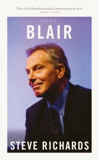 Tony Blair The Prime Ministers Series
