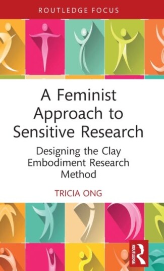 A Feminist Approach To Sensitive Research Av Tricia (Deakin University Australia) Ong