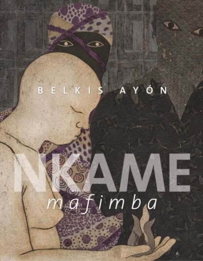 Belkis Ayon: Nkame Mafimba