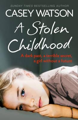 A Stolen Childhood Av Casey Watson
