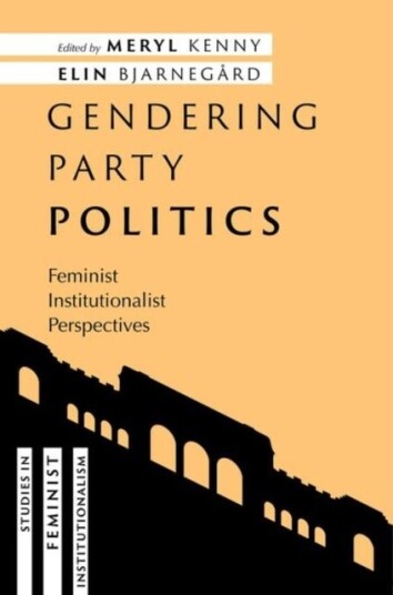 Gendering Party Politics Gendering Party Politics