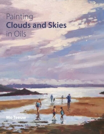 Painting Clouds And Skies In Oils Av Mo Teeuw