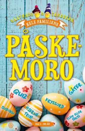 Hele Familiens Påskemoro: Puslespill og Quizbok fra Kagge Forlag Hele Familiens Påskemoro: Puslespill og Quizbok fra Kagge Forlag