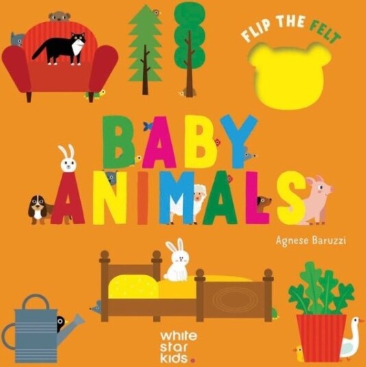 Baby Animals: Flip the Felt