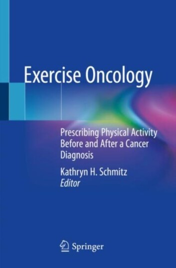 Exercise Oncology Prescribing Physical Activity Before and After a Cancer Diagnosis Exercise Oncology Prescribing Physical Activity Before and After a Cancer Diagnosis