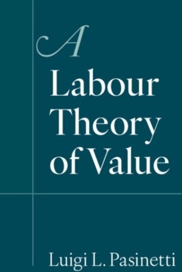 A Labour Theory of Value A Labour Theory of Value