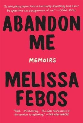Abandon Me  Memoirs