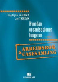 Hvordan organisasjoner fungerer: arbeidsbok og casesamling, Pent brukt bok uten markeringer