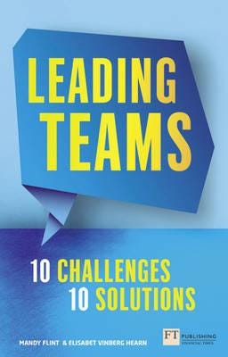 Leading Teams - 10 Challenges : 10 Solutions Av Mandy Flint, Elisabet Vinberg Hearn