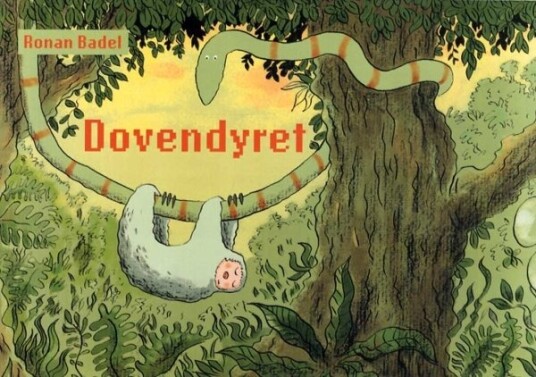 Dovendyret | Ronan Badel | Språk: Dansk
