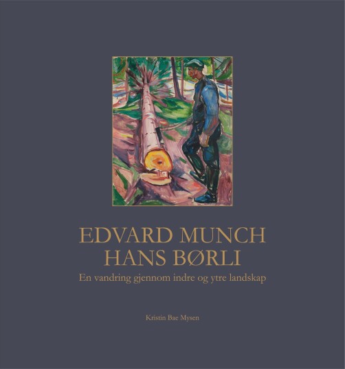 Edvard Munch og Hans Børli Edvard Munch og Hans Børli