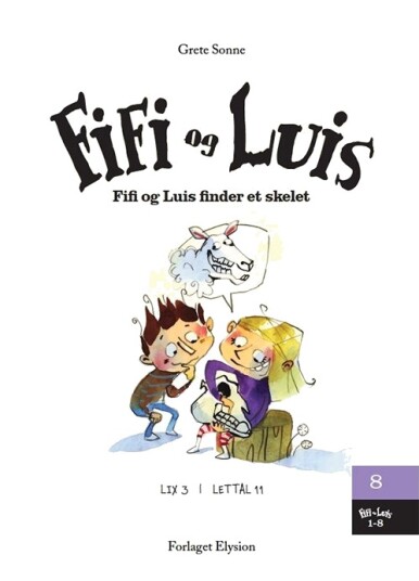 Fifi Og Luis Finner Et Skjelett | Grete Sonne | Språk: Dansk
