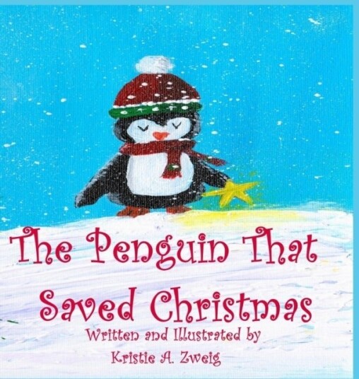 The Penguin That Saved Christmas The Penguin That Saved Christmas