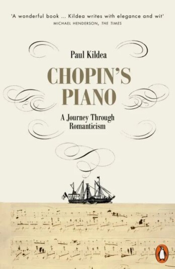 Chopin'S Piano Av Paul Kildea
