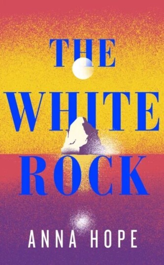 The White Rock Av Anna Hope