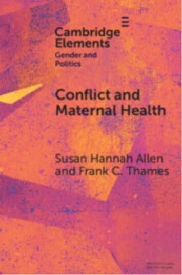 Conflict and Maternal Health Conflict and Maternal Health