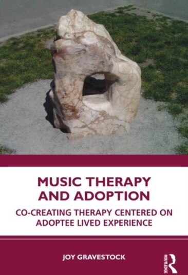 Music Therapy and Adoption Music Therapy and Adoption