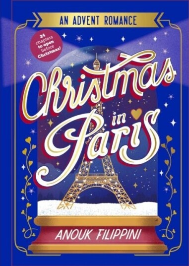 Christmas in Paris: an Advent Romance Christmas in Paris: an Advent Romance