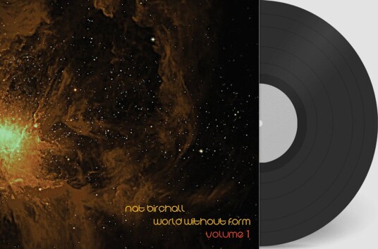Nat Birchall World Without Form Volume 1 Uk Vinyl