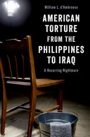 American Torture From The Philippines To Iraq Av William L. (Stanton Nuclear Security Fellow Stanton Nuclear Security Fellow Harvard University'S