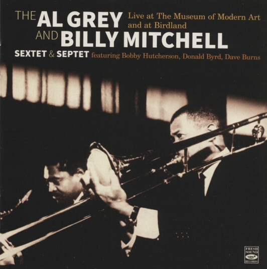 Al Grey Billy Mitchell Sextet & Septet: Live At Museum Of Modern Art & CD