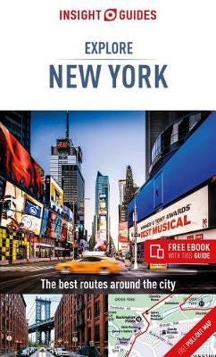Insight Guides Explore New York (Travel Guide With Free Ebook) Av Insight Travel Guide