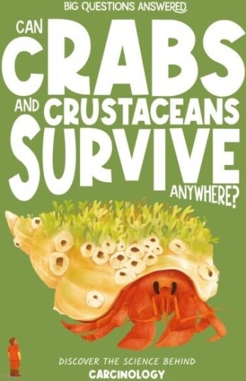Can Crabs and Crustaceans Survive Anywhere? Can Crabs and Crustaceans Survive Anywhere?