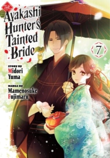 The Ayakashi Hunter's Tainted Bride 7 The Ayakashi Hunter's Tainted Bride 7