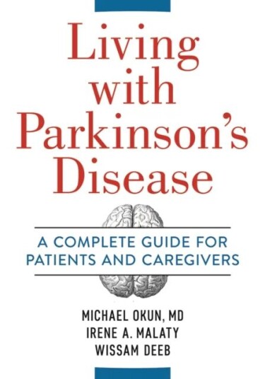 Living With Parkinson's Disease av Michael Okun, Irene Malaty, Wissam Deeb Living With Parkinson's Disease av Michael Okun, Irene Malaty, Wissam Deeb