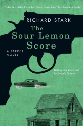 The Sour Lemon Score A Parker Novel
