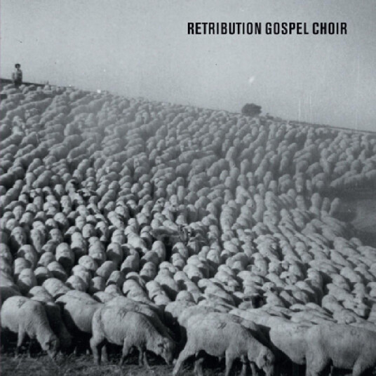 Retribution Gospel Choir Retribution Gospel Choir CD
