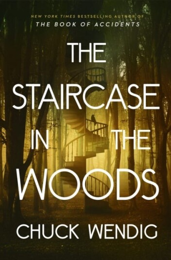 The Staircase in the Woods The Staircase in the Woods